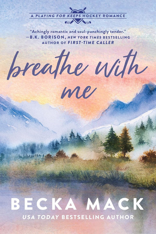 Breathe With Me by Becka Mack