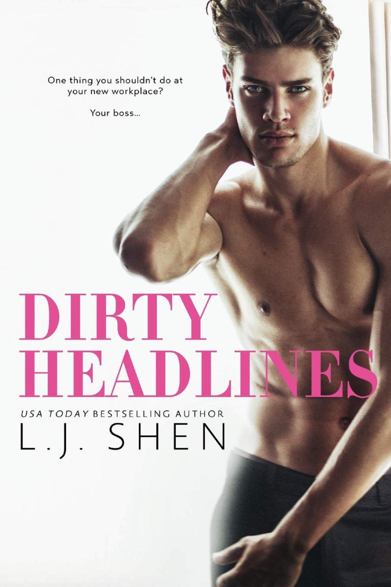 Dirty Headlines by L.J. Shen