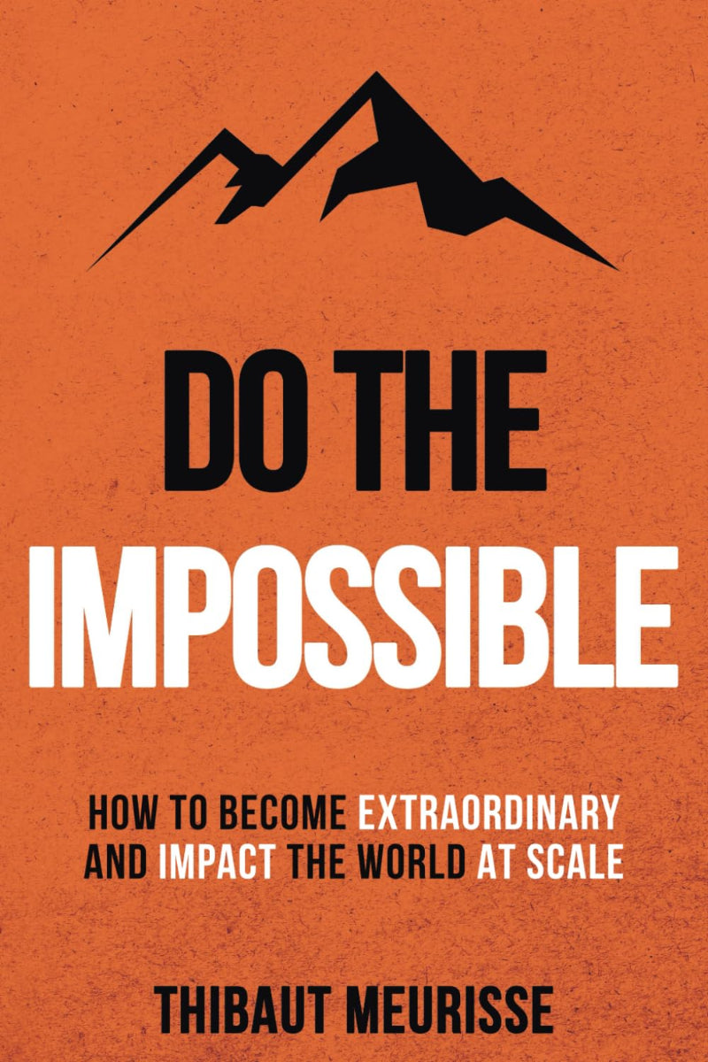 Do The Impossible by Thibaut Meurisse