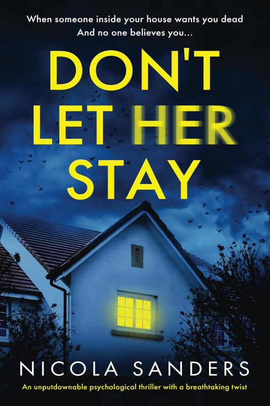 Don't Let Her Stay by Nicola Sanders 