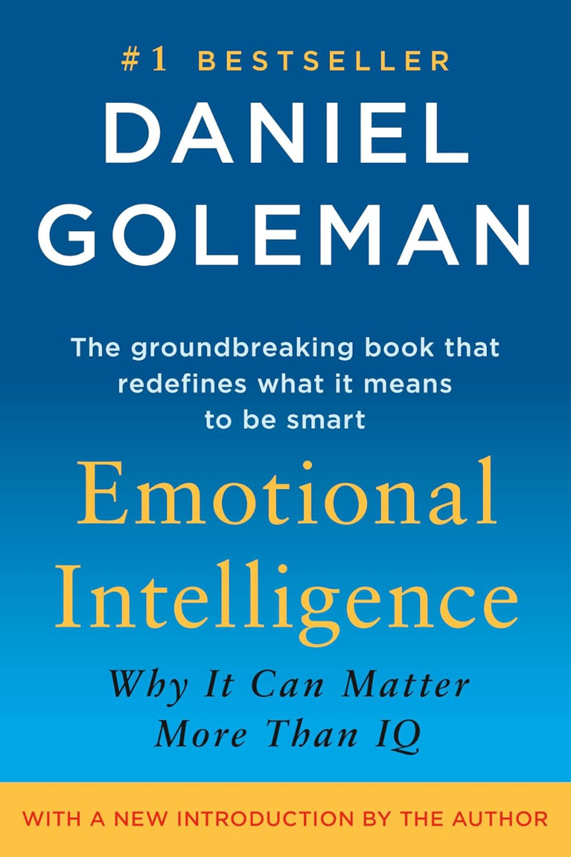Emotional Intelligence by Daniel Goleman