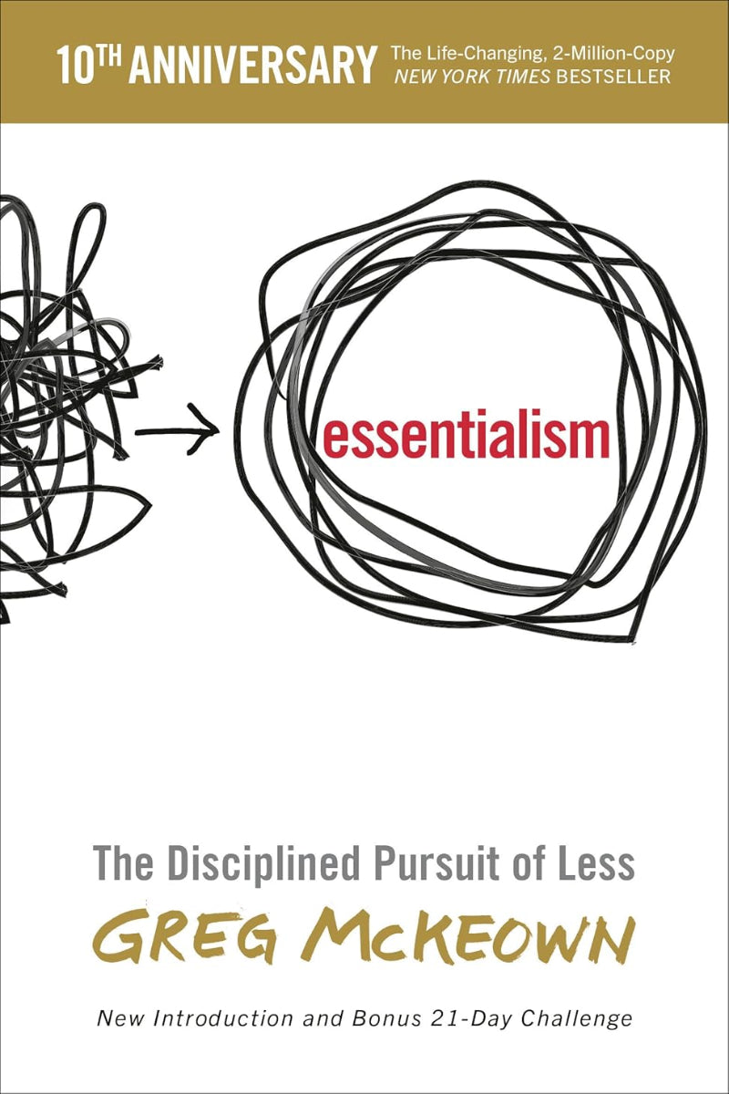 Essentialism by Greg McKeown