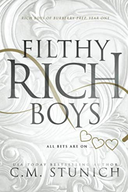 Filthy Rich Boys: A Reverse Harem High School Bully Romance by C.M. Stunich 