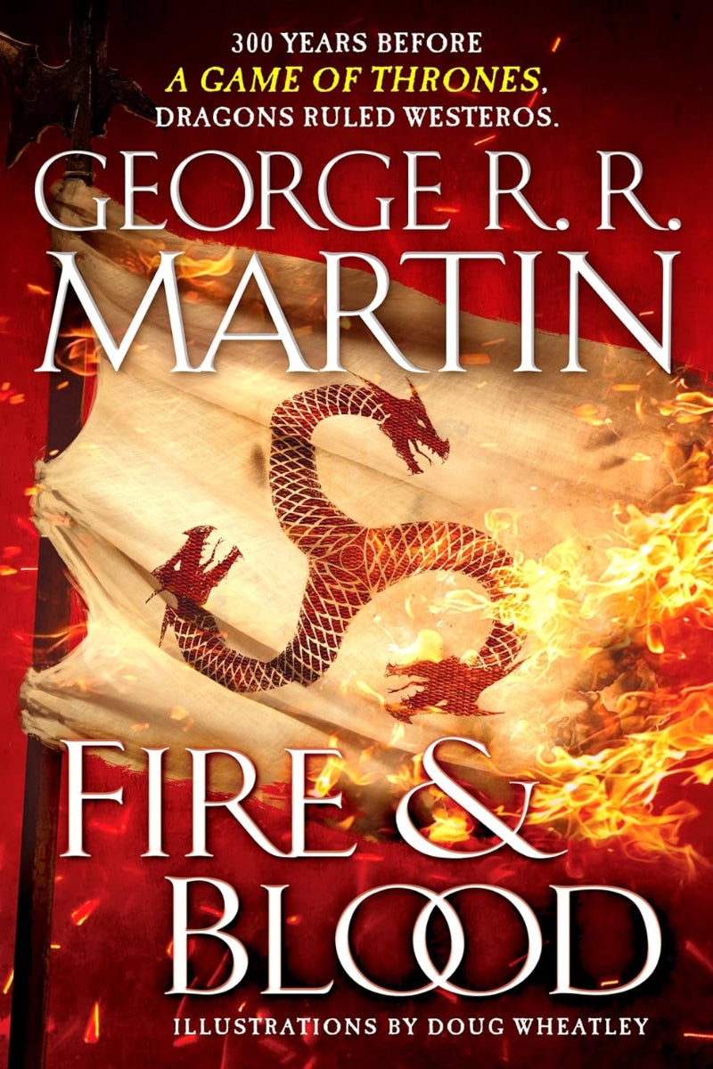 Fire & Blood
by George R. R. Martin