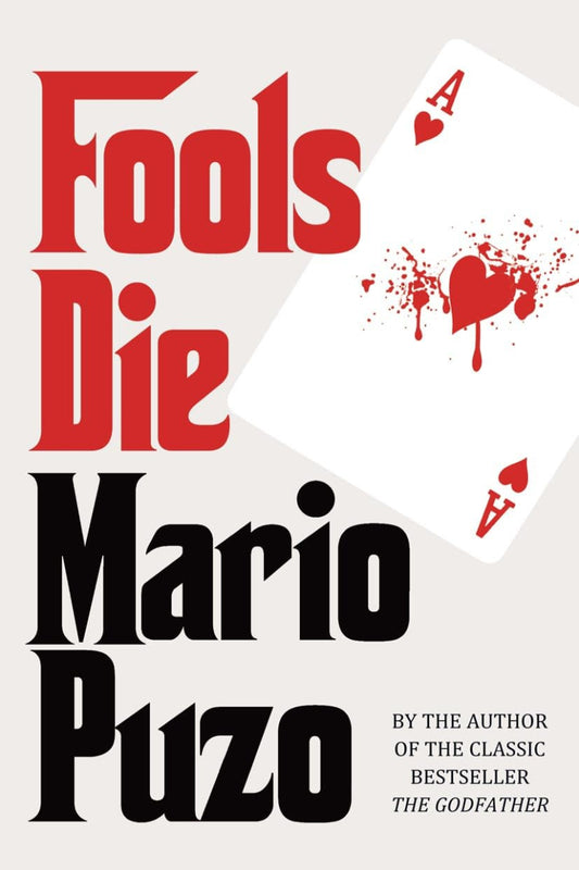 Fools Die by Mario Puzo