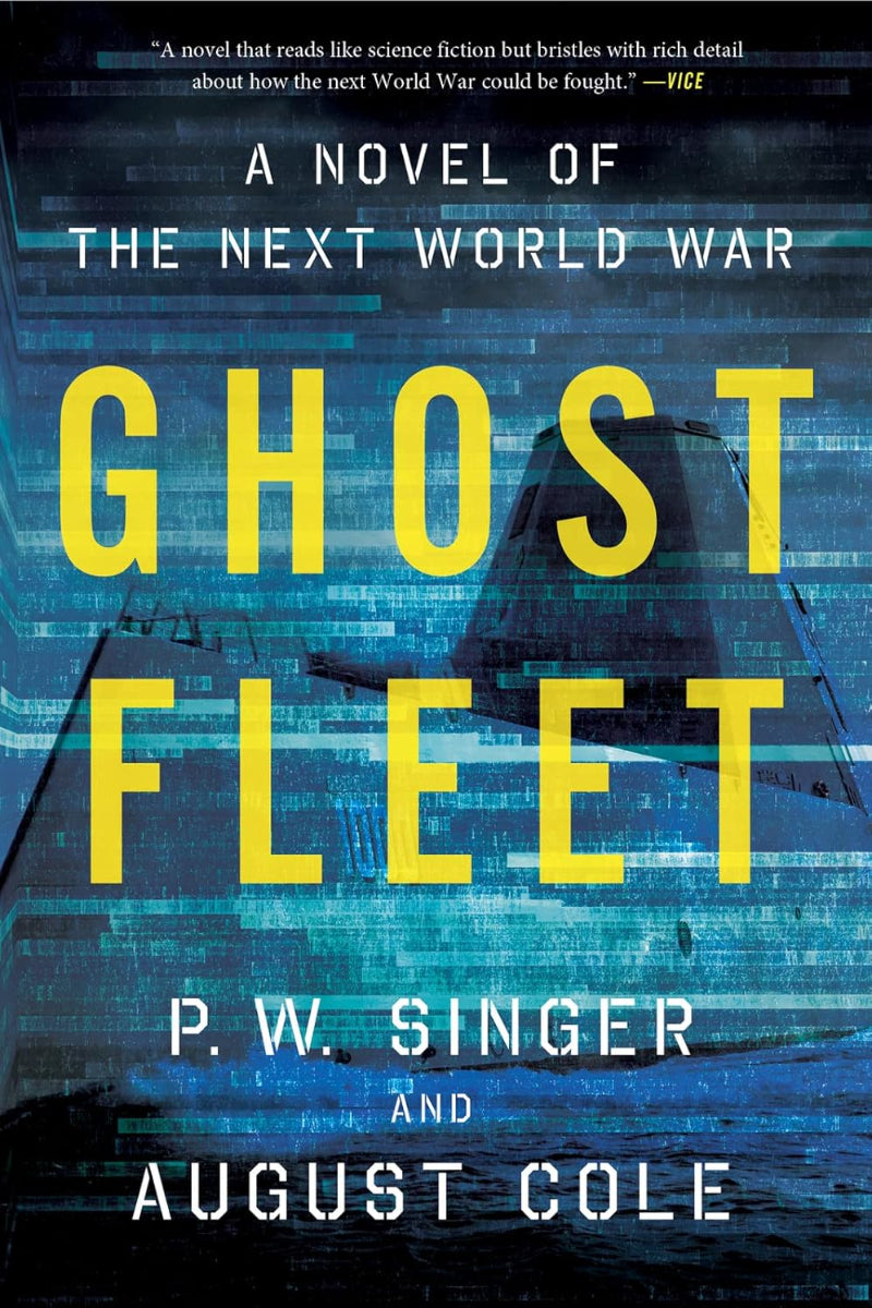 Ghost Fleet by P. W. Singer