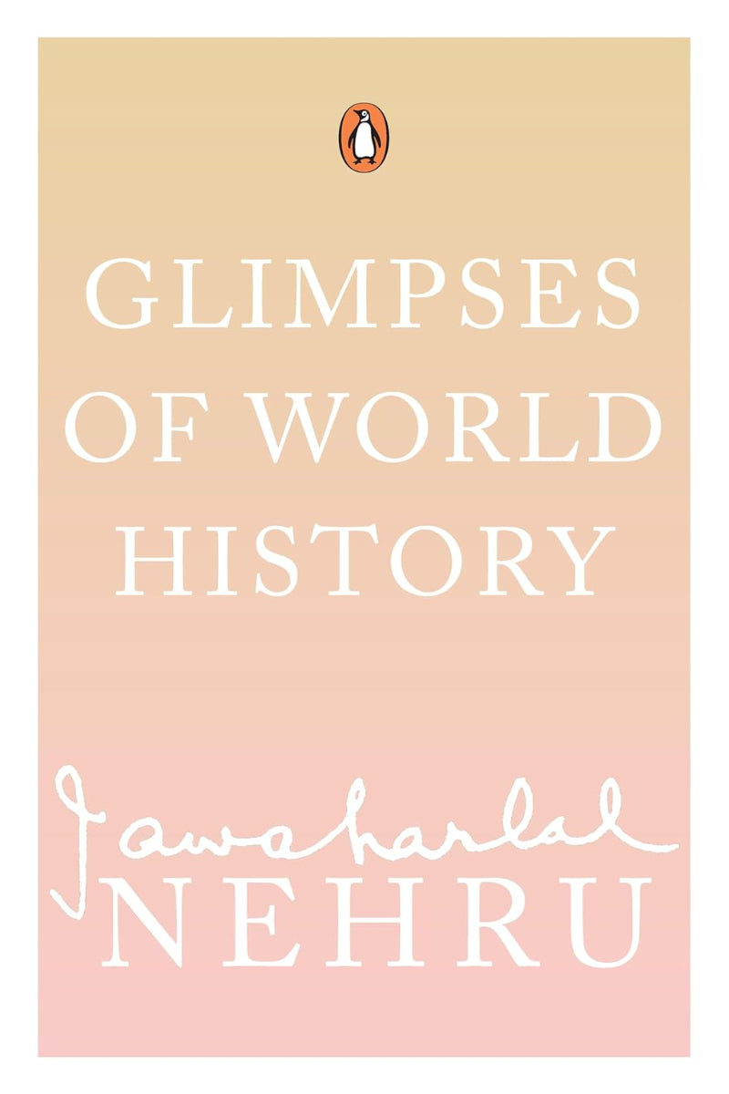 Glimpses of World History
by Jawaharlal Nehru