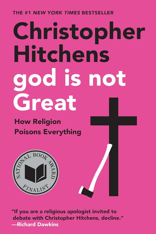 God Is Not Great by Christopher Hitchens 
