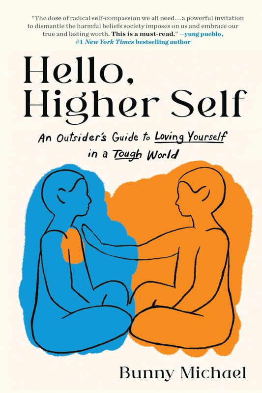 Hello Higher Self by Bunny Michael 