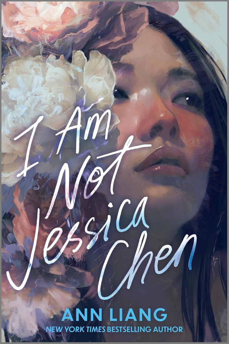I Am Not Jessica Chen by Ann Liang 