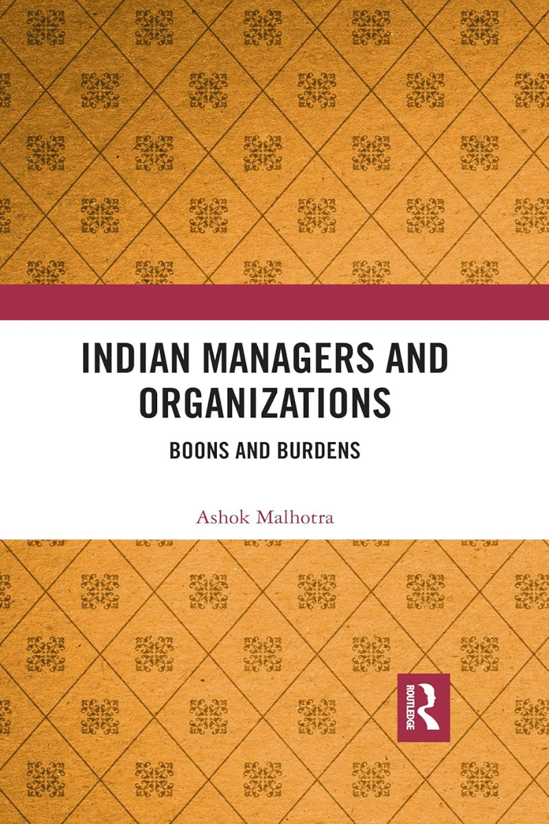 Indian Managers and Organizations by Ashok Malhotra