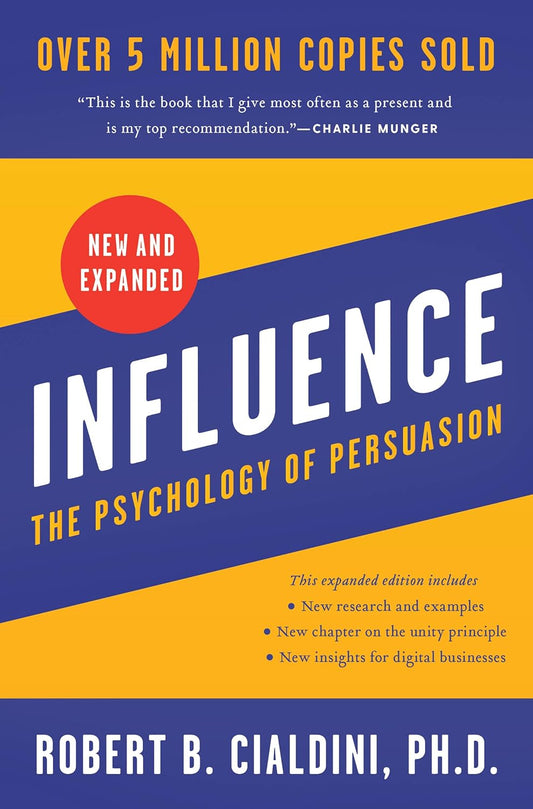 Influence by Robert B Cialdini PhD