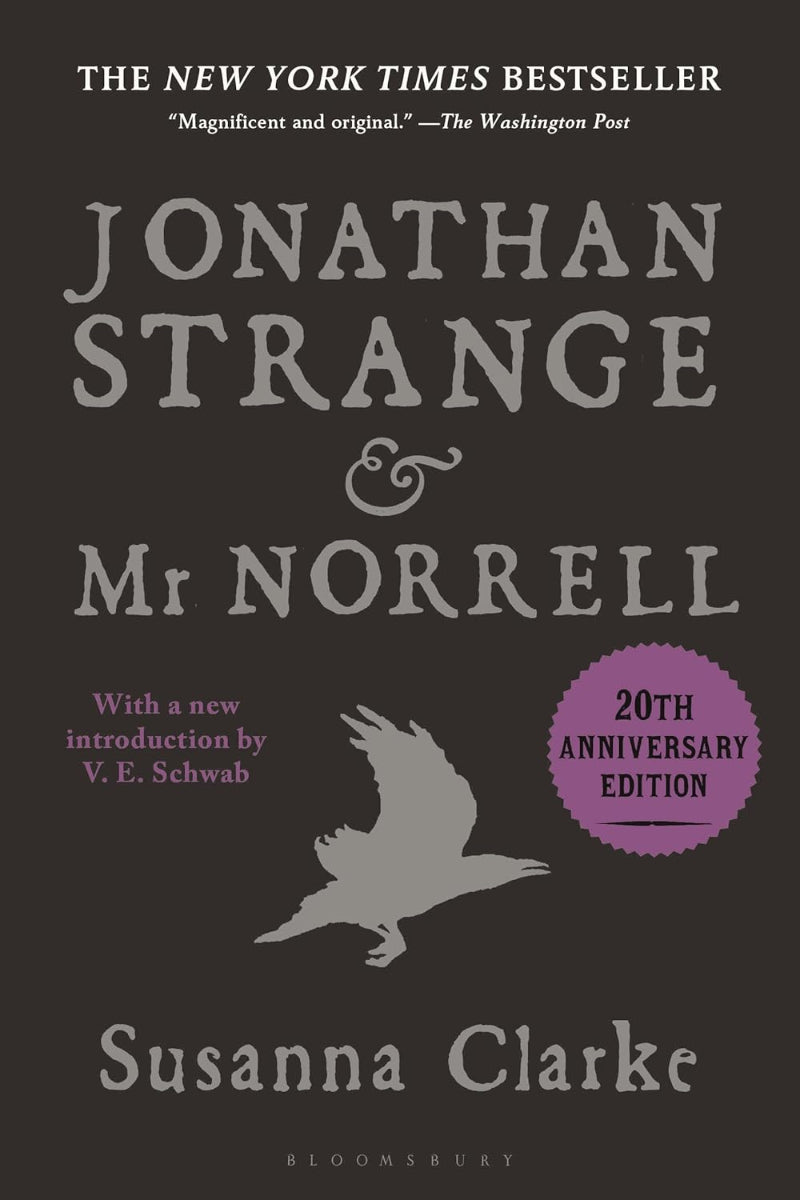 Jonathan Strange and Mr Norrell 
by Susanna Clarke