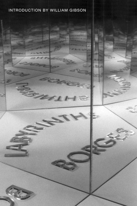 Labyrinths by Jorge Luis Borges 