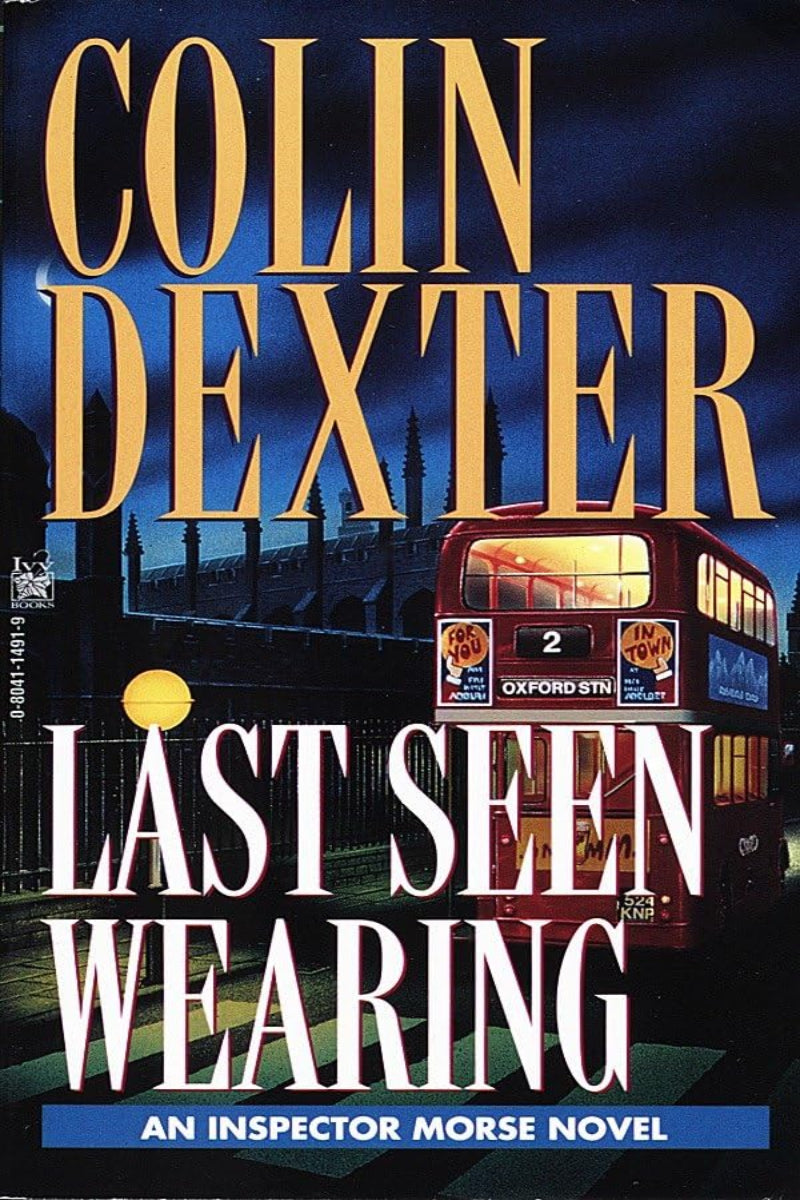 Last Seen Wearing by Colin Dexter 