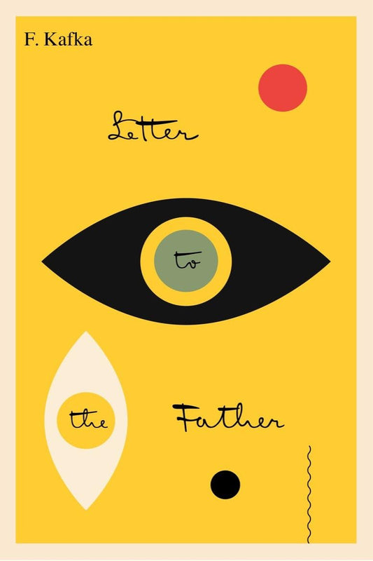 Letter to the Father
by Franz Kafka