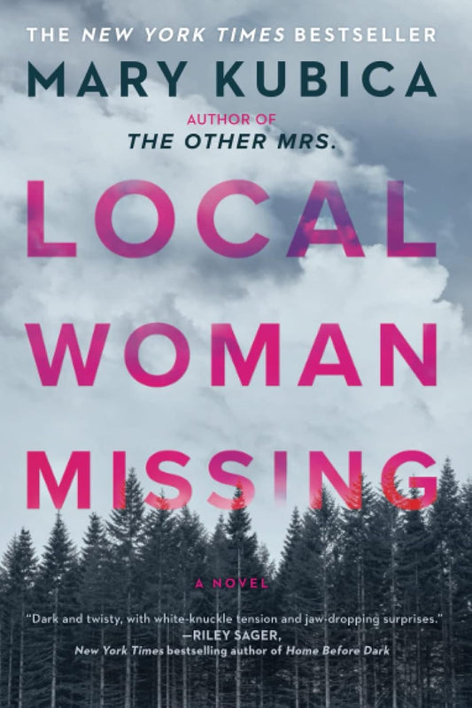 Local Woman Missing by Mary Kubica