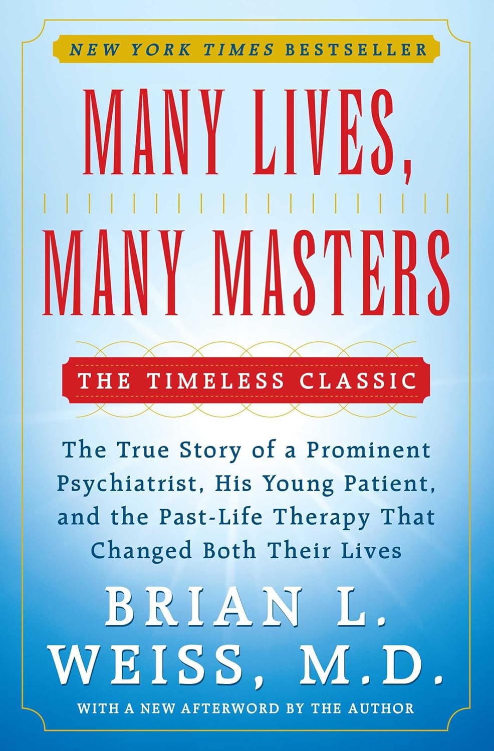 Many Lives, Many Masters by Brian L. Weiss