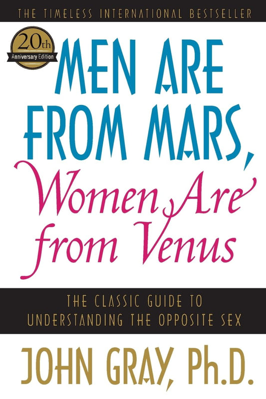 Men Are from Mars, Women Are from Venus by John Gray