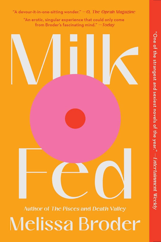 Milk Fed by Melissa Broder
