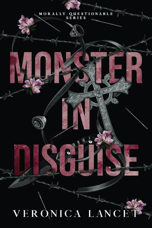 Monster in Disguise by Veronica Lancet