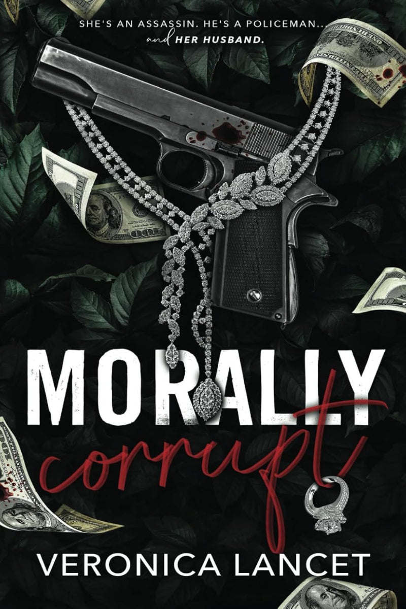 Morally Corrupt by Veronica Lancet