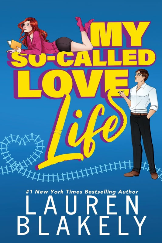 My So-Called Love Life by Lauren Blakely