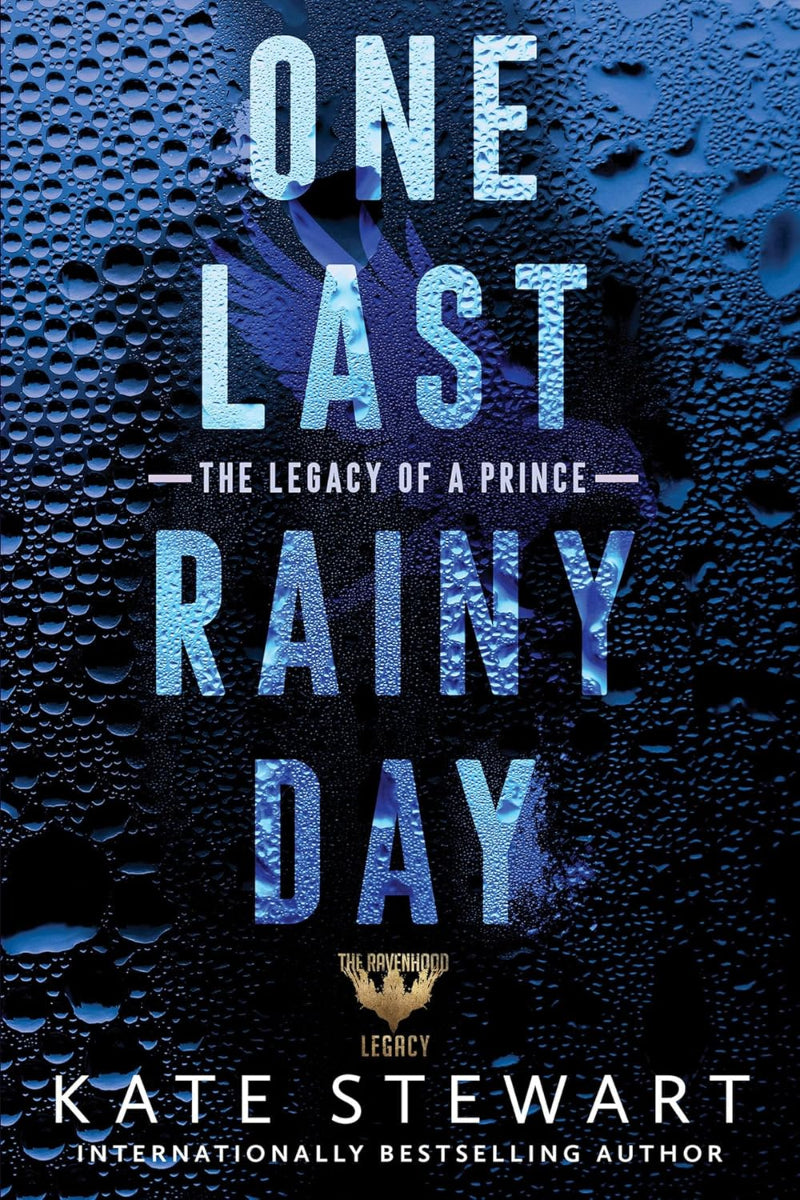 One Last Rainy Day by KATE STEWART