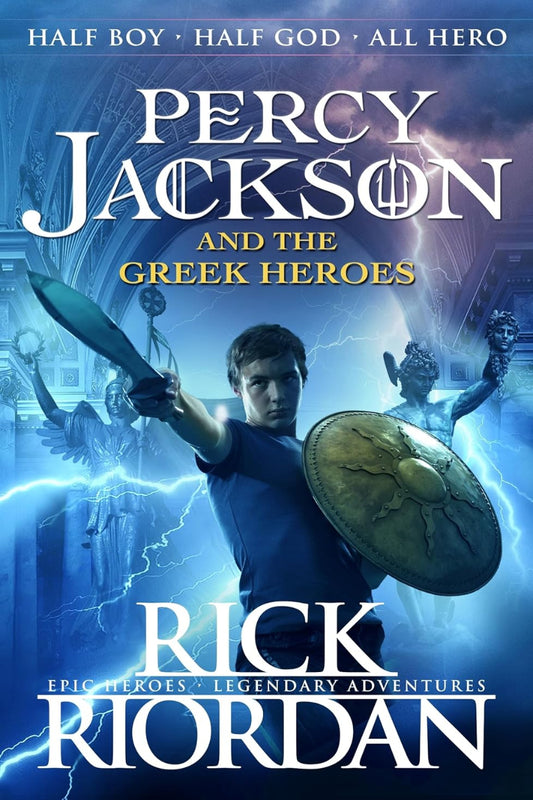 Percy Jackson and the Greek Heroes by Riordan Rick