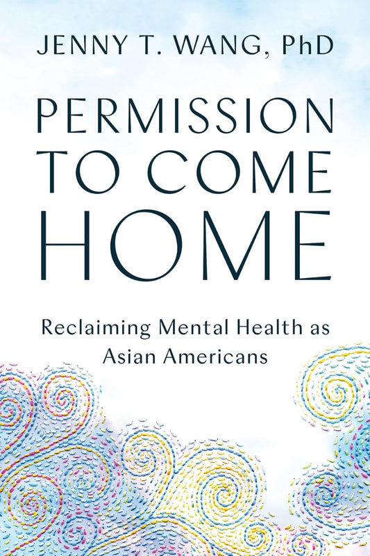 Permission to Come Home
by Jenny Wang