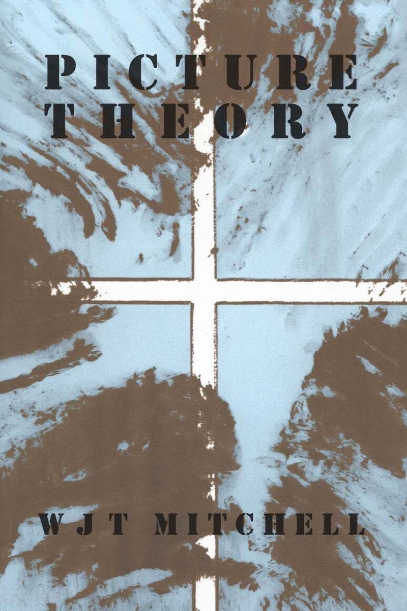 Picture Theory by W. J. T. Mitchell