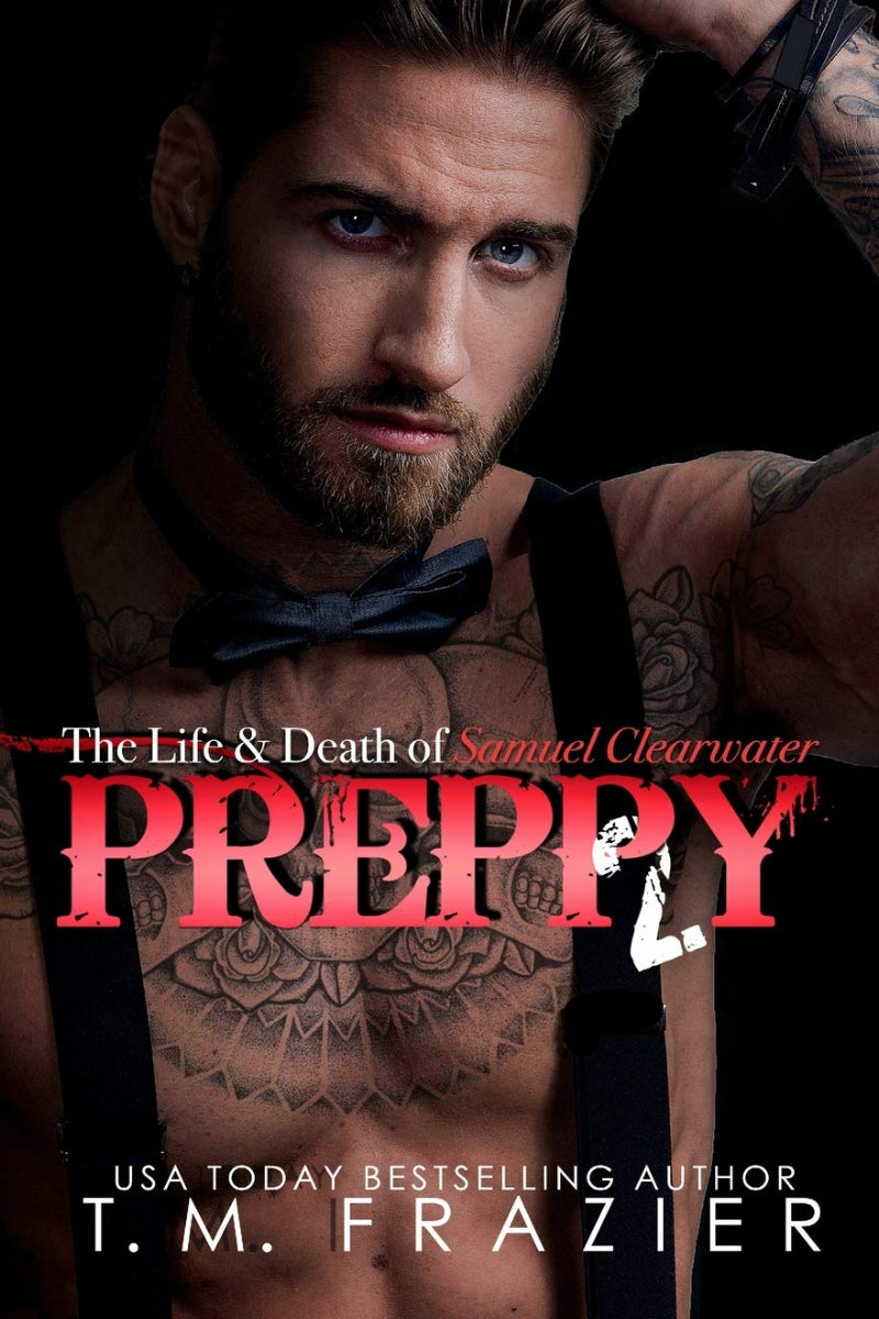 Preppy Part Two  by T.M. Frazier