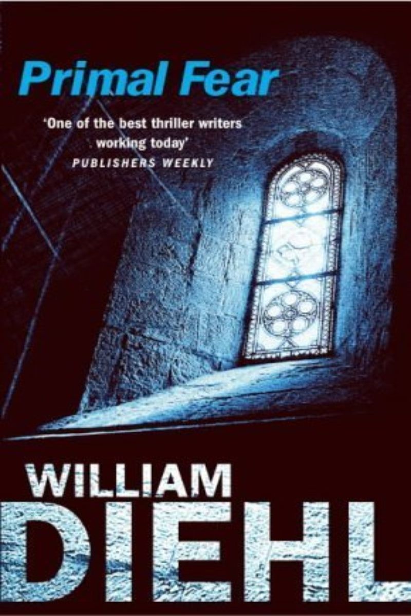 Primal Fear by William Diehl