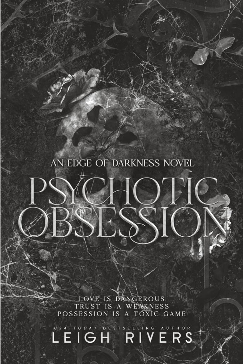 Psychotic Obsession by Leigh Rivers