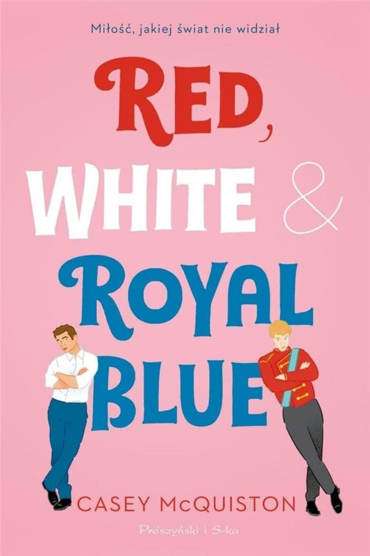 Red White & Royal Blue by Casey McQuiston 