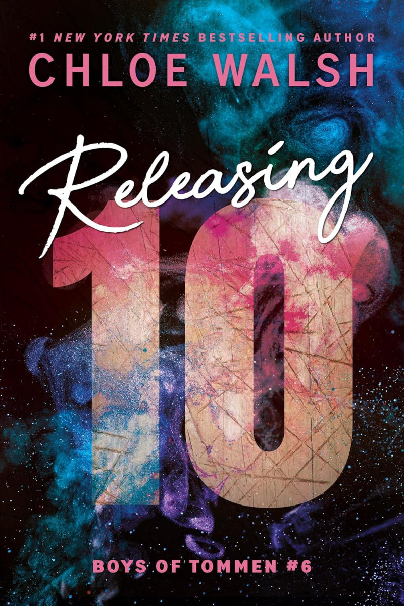 Releasing 10  by Chloe Walsh