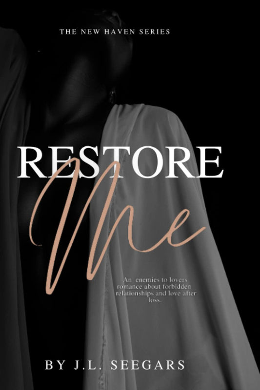 Restore Me by JL Seegars