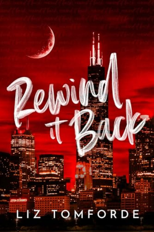Rewind it Back by Liz Tomforde