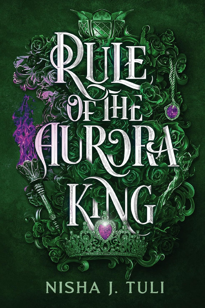 Rule of the Aurora King by Nisha J. Tuli 