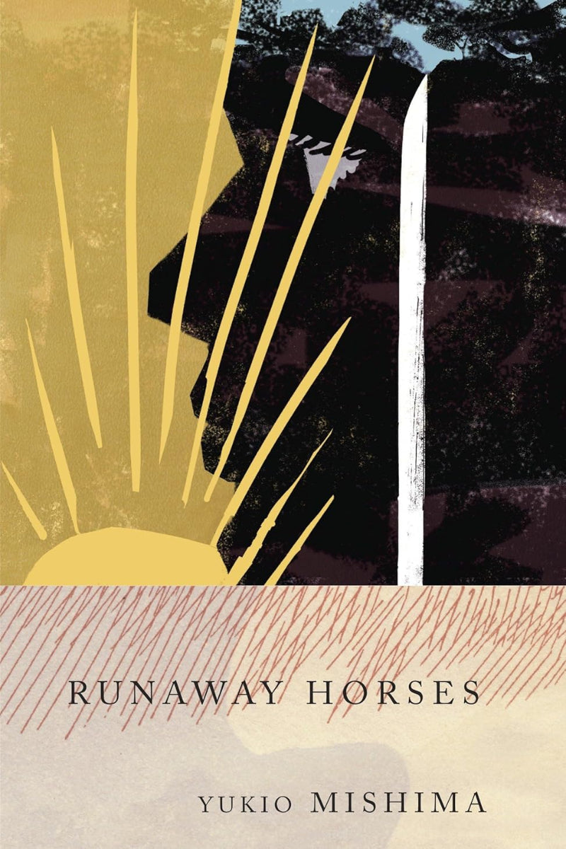 Runaway Horses by Yukio Mishima 