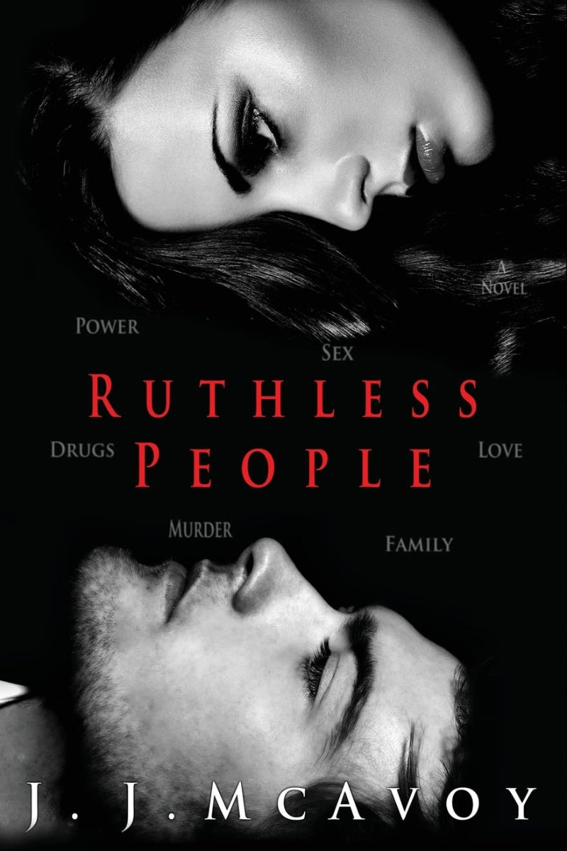 Ruthless People by J.J. McAvoy 