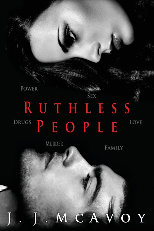 Ruthless People by J.J. McAvoy 