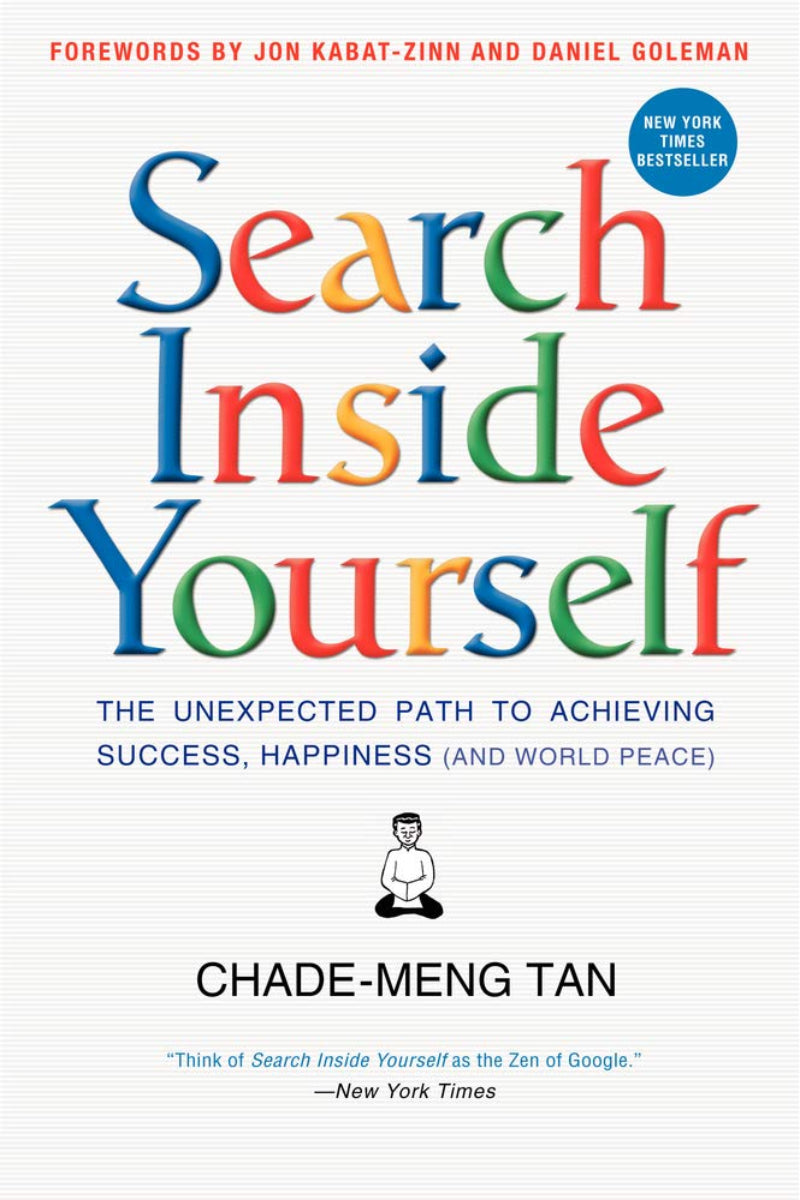 Search Inside Yoursel
by Chade-Meng Tan