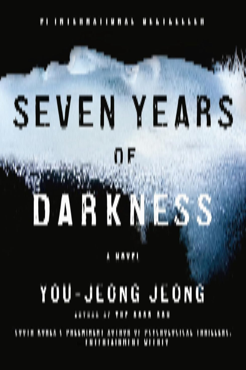 Seven Years of Darkness by You-Jeong Jeong