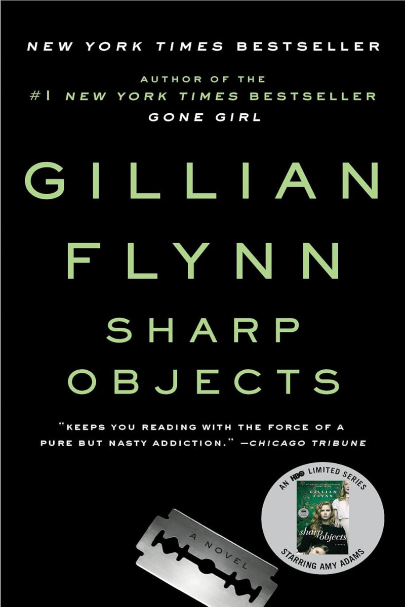 Sharp Objects
by Gillian Flynn