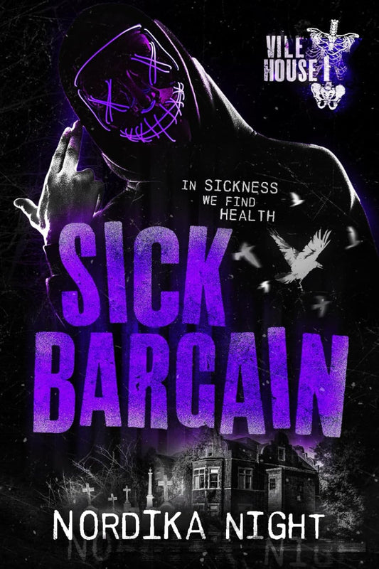 Sick Bargain by Nordika Night 