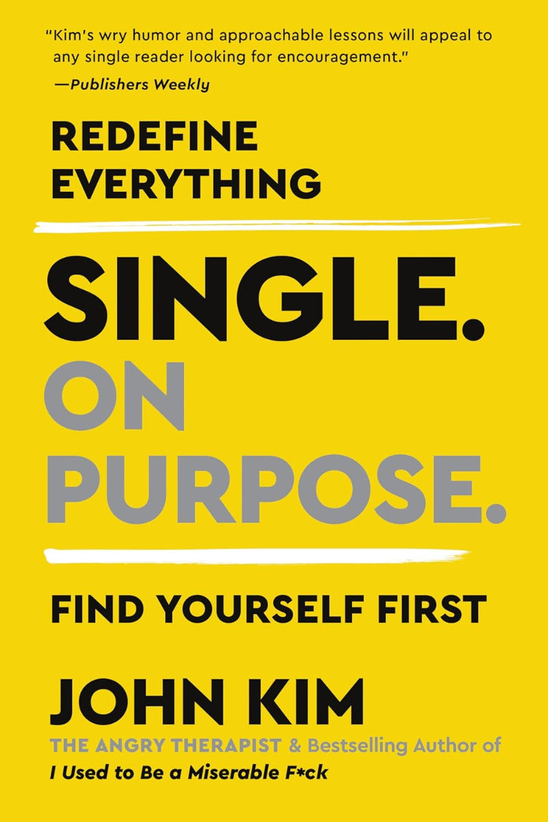 Single On Purpose by John Kim