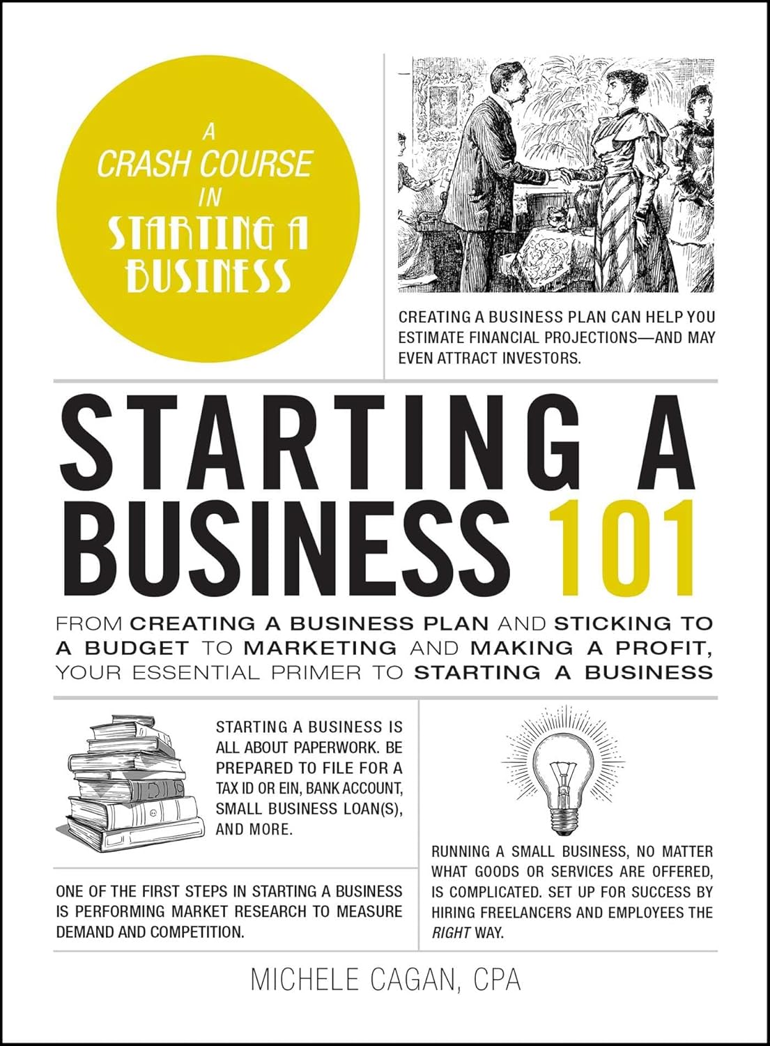 Starting a Business 101 by Michele Cagan CPA