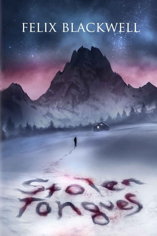 Stolen Tongues by Felix Blackwell