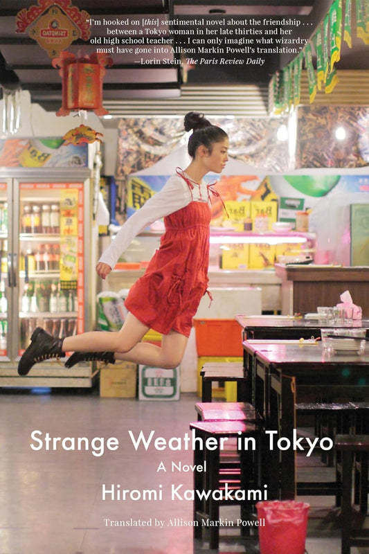 Strange Weather in Tokyo by Hiromi Kawakami 
